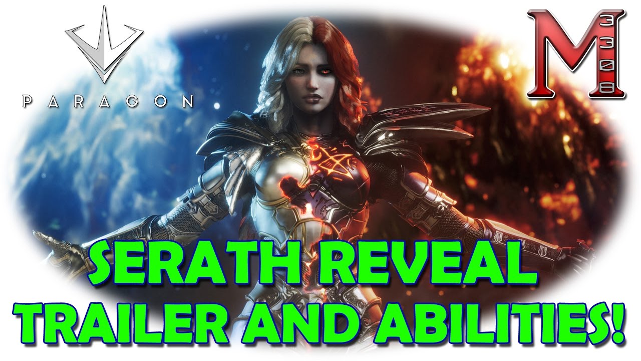 Paragon Serath Reveal Trailer And Thoughts | Abilities And Affinities! | Paragon New Hero!