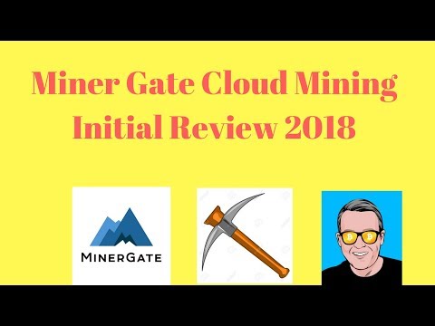 Miner Gate Cloud Mining Initial Review 2018 And My Rig Update