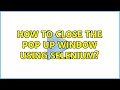 How to close the pop up window using selenium?
