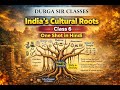 India’s Cultural Roots One Shot | Complete Chapter in Simple Hindi | NCERT Class 6 History |