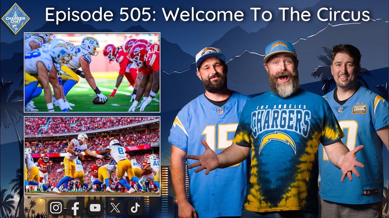 Time For Change | Charger Chat Podcast | Welcome To The Circus | An LA Chargers Podcast
