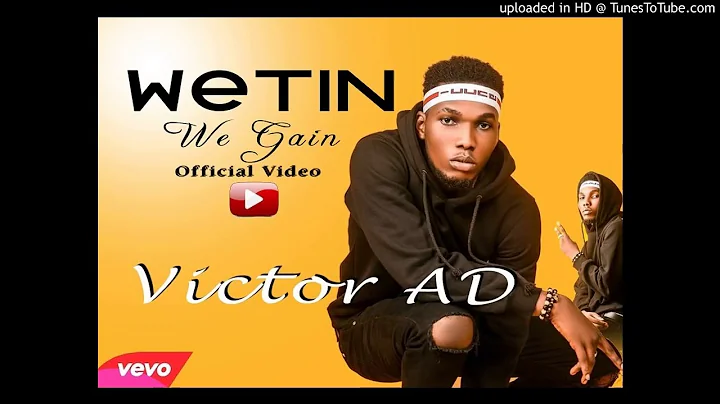Victor AD -  Wetin We Gain (Official Video)