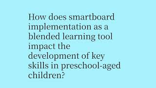 Blended Learning and the Integration of Technology 
