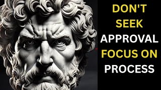 Famous When You Stop Seeking Approval, Everything Changes - STOIC PHILOSOPHY Wealth