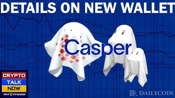 🚨🔥CASPER CSPR - DETAILS ON NEW CSPR WALLET #CSPR