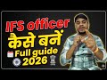 IFS Officer Kaise Bane? Full Process 2026 | Salary, Qualification, UPSC Exam @DrishtiIASvideos