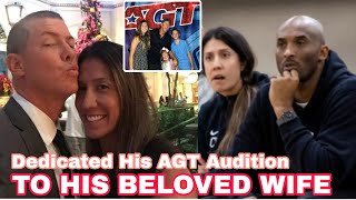 MATT MAUSER DEDICATED HIS AGT AUDITION TO HIS BELOVED WIFE CHRISTINA MAUSER WHO DIED ALONG WITH KOBE