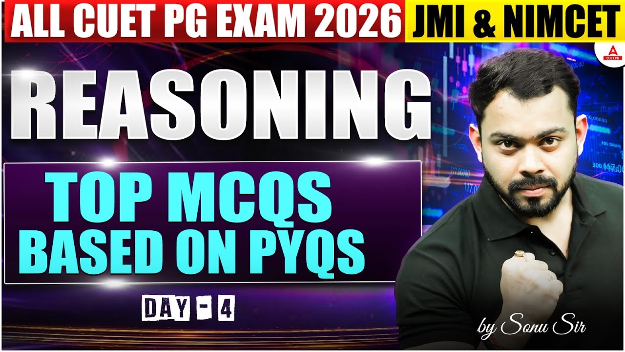 Logical Reasoning All CUET PG EXAM 2026/JMI /NIMCET Most Important MCQs ...