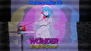 Wonder ワンダー (English Cover) - r-906 / Hatsune Miku 初音ミク V6