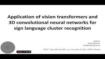 CMIS2023 Application of vision transformers and 3D convolutional neural networks for sign language