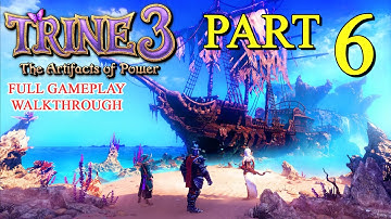 Trine 3  The Artifacts of Power Gameplay Walkthrough Part 6 | No Commentary