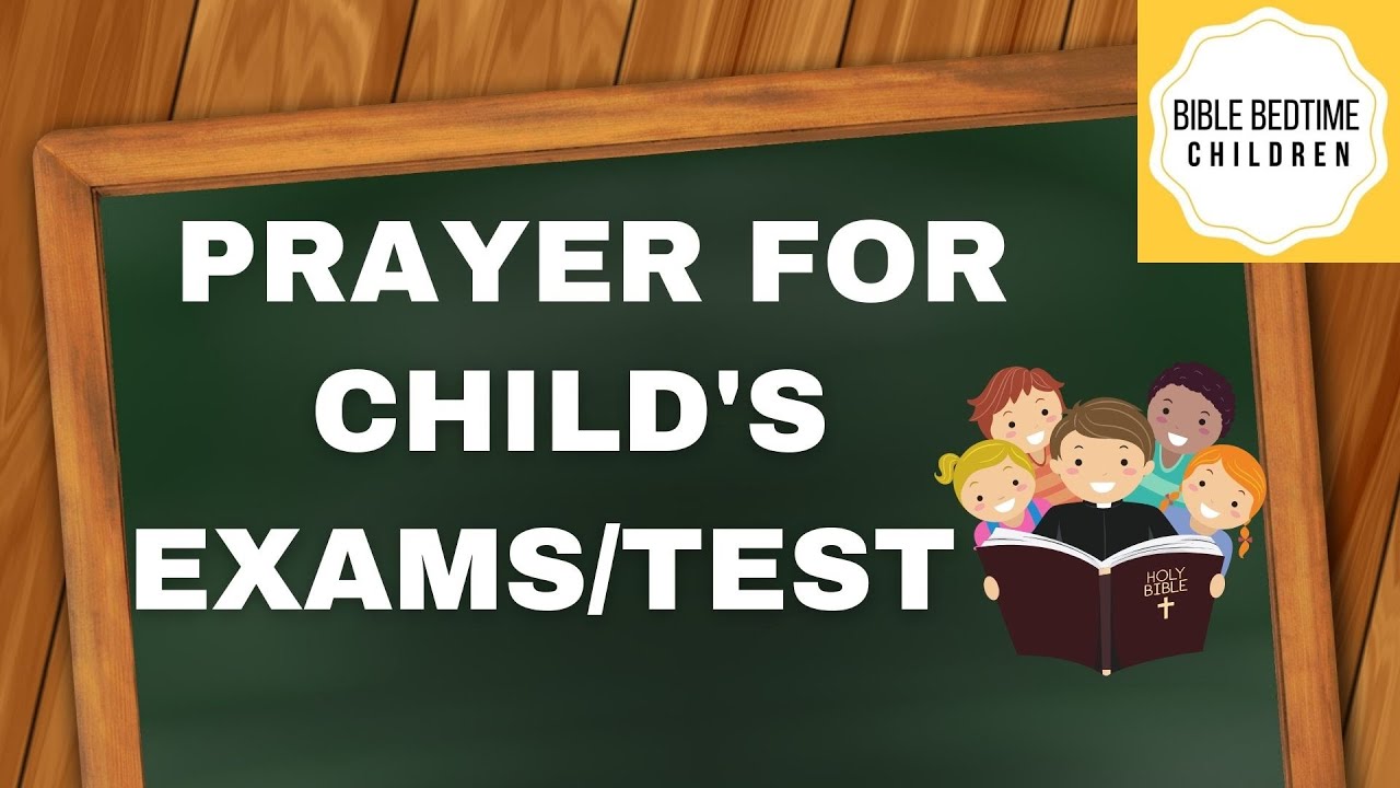 prayer-for-child-exams-tests-bible-bedtime-children-devotional