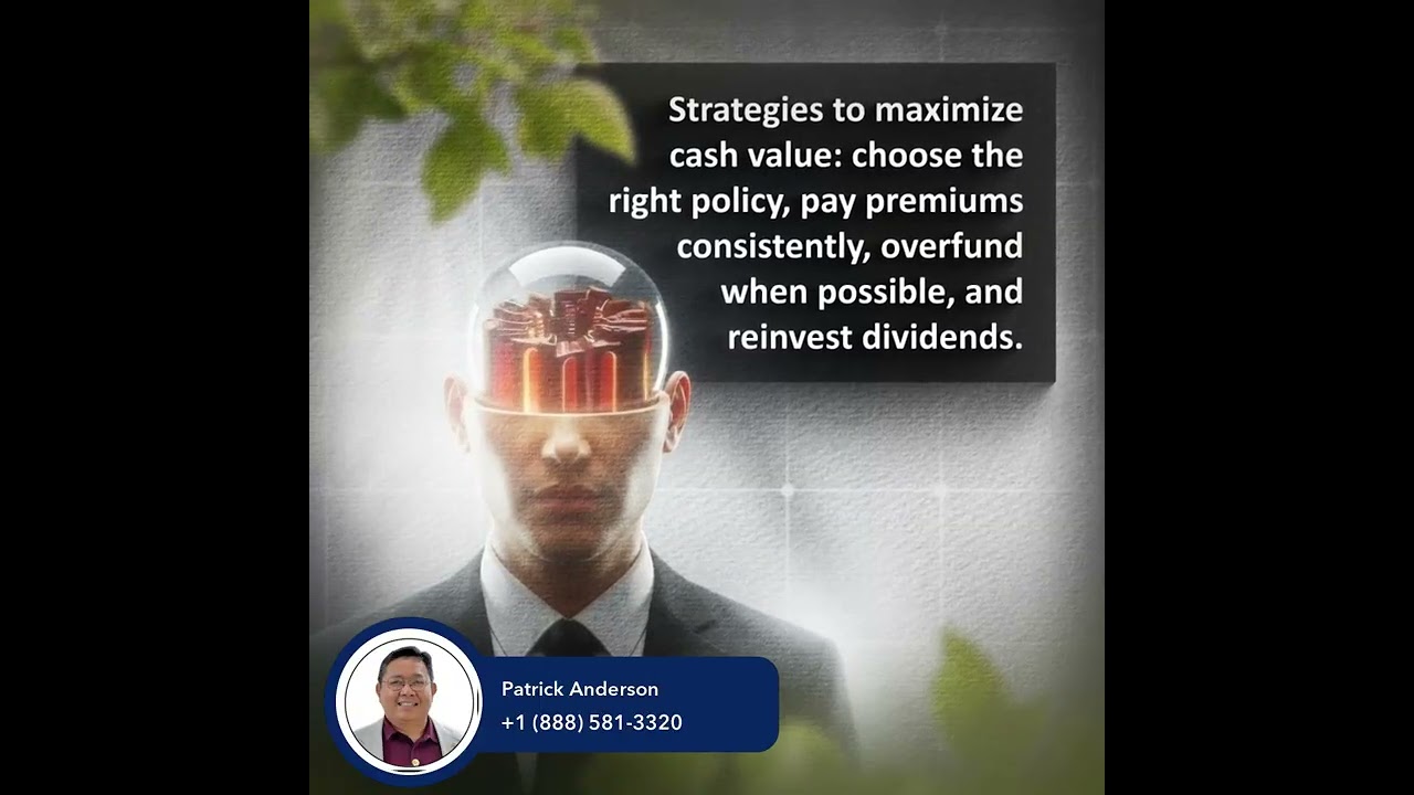 Maximizing Life Insurance Cash Value