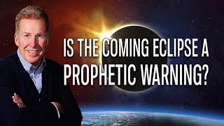 Is the Coming Eclipse a Prophetic Warning?