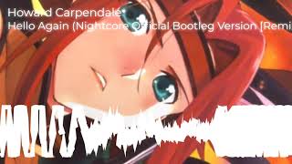 【Nightcore】- Hello Again (Howard Carpendale)