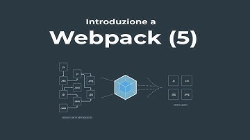 [ITA] Webpack 5 Introduzione a webpack e webpack-cli
