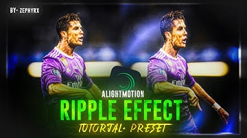 Ae Like Ripple Effect Tutorial | Alightmotion ( + preset )