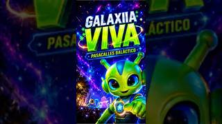 🚀 Galaxia Viva invade tu fiesta como nunca 🌌 Espectáculos Vértigo