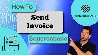 How to Send an Invoice in Squarespace (Step-by-Step Guide)