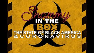 Shampoo's “Black America & Coronavirus” Town Hall with Lansky, Sp8Ghost, Chiickiin KingTru & Kenny P