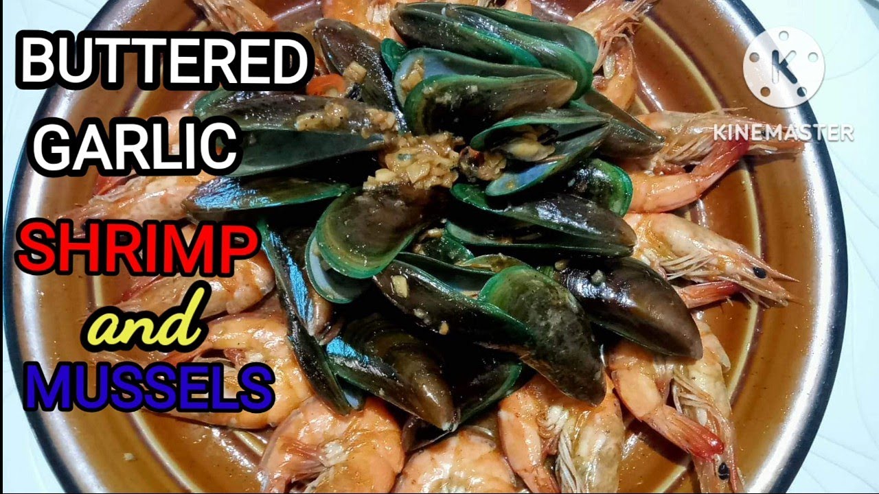 BUTTERED GARLIC SHRIMP AND MUSSELS/HIPON AT TAHONG RECIPE Leoj