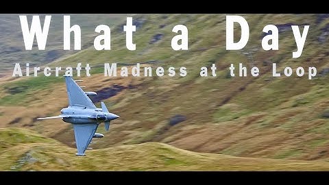 Mach Loop Madness - What a Day and in 4K