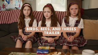 BIRDS, BEES, AND THREES TRAILER