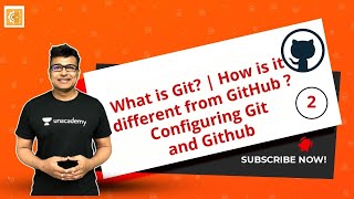 What is Git? | How is it different from GitHub? | Configuring Git and Github| L:2 | Git Basics |