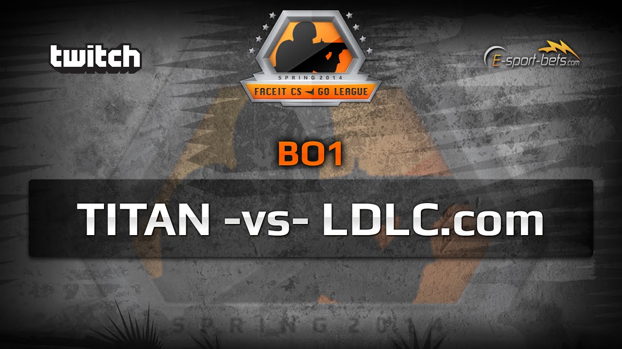 FACEIT League CS:GO - LDLC vs Titan - Cache - YouTube