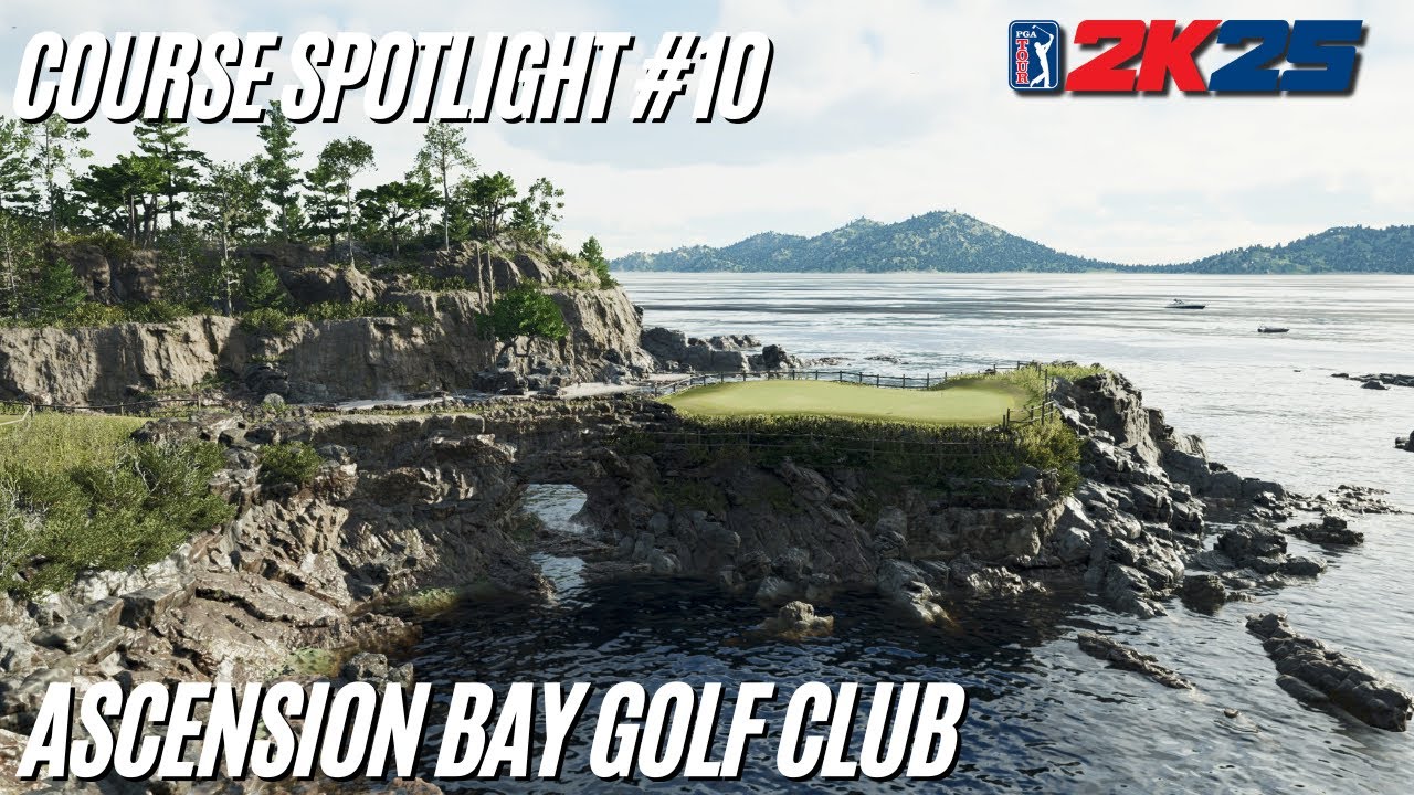 PGATOUR 2K25 Course Spotlight #10 - Ascension Bay Golf Club by
