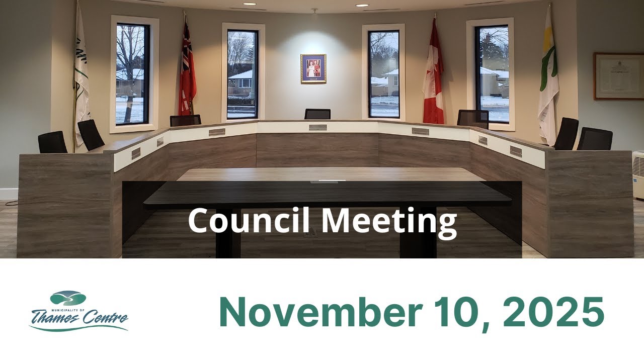 November 10, 2025 - Thames Centre Council Meeting