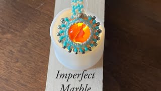 Imperfect Marble Part 2