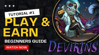 DEVIKINS NFT GAME Play to Earn Tutorial Beginners Guide