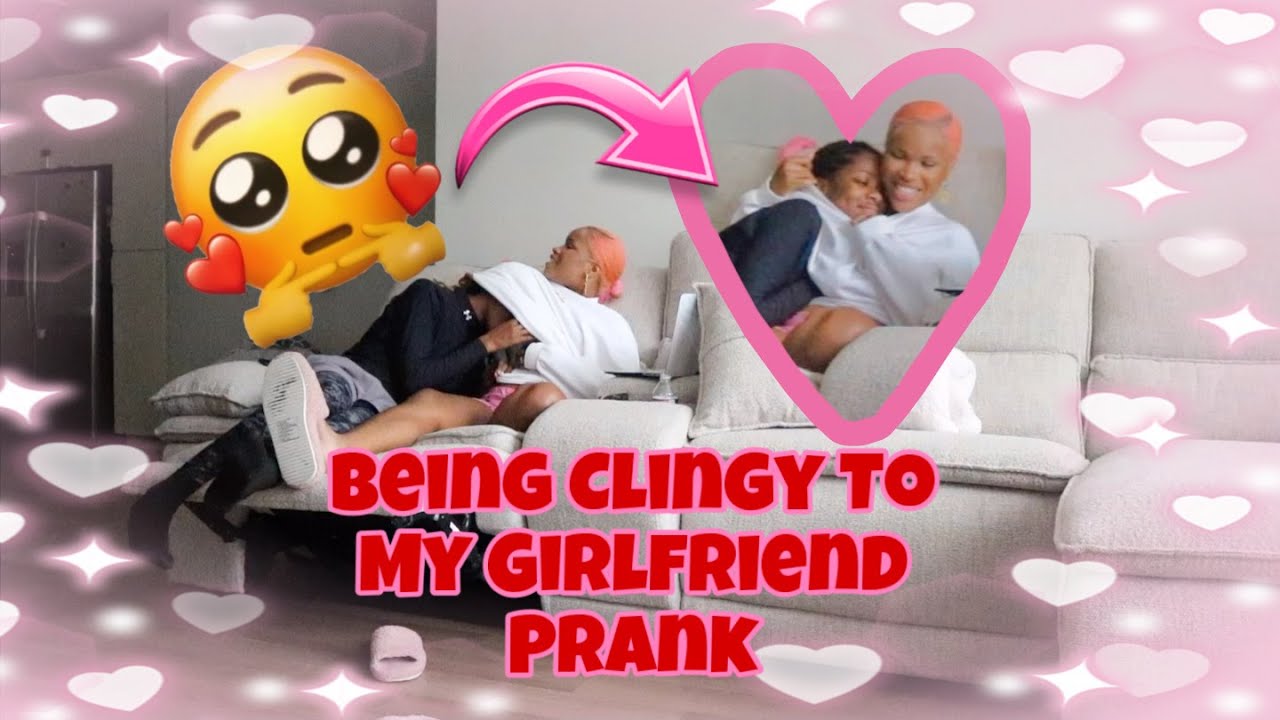 BEING CLINGY PRANK ON GIRLFRIEND | **cute reaction** |