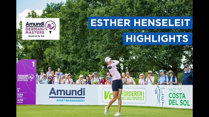 Esther Henseleit | Third Round Highlights | 70 (-2...