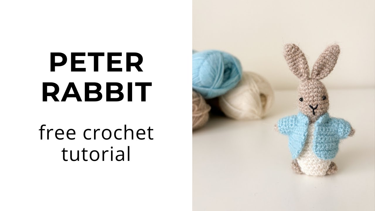 How to crochet Peter Rabbit - free amigurumi tutorial