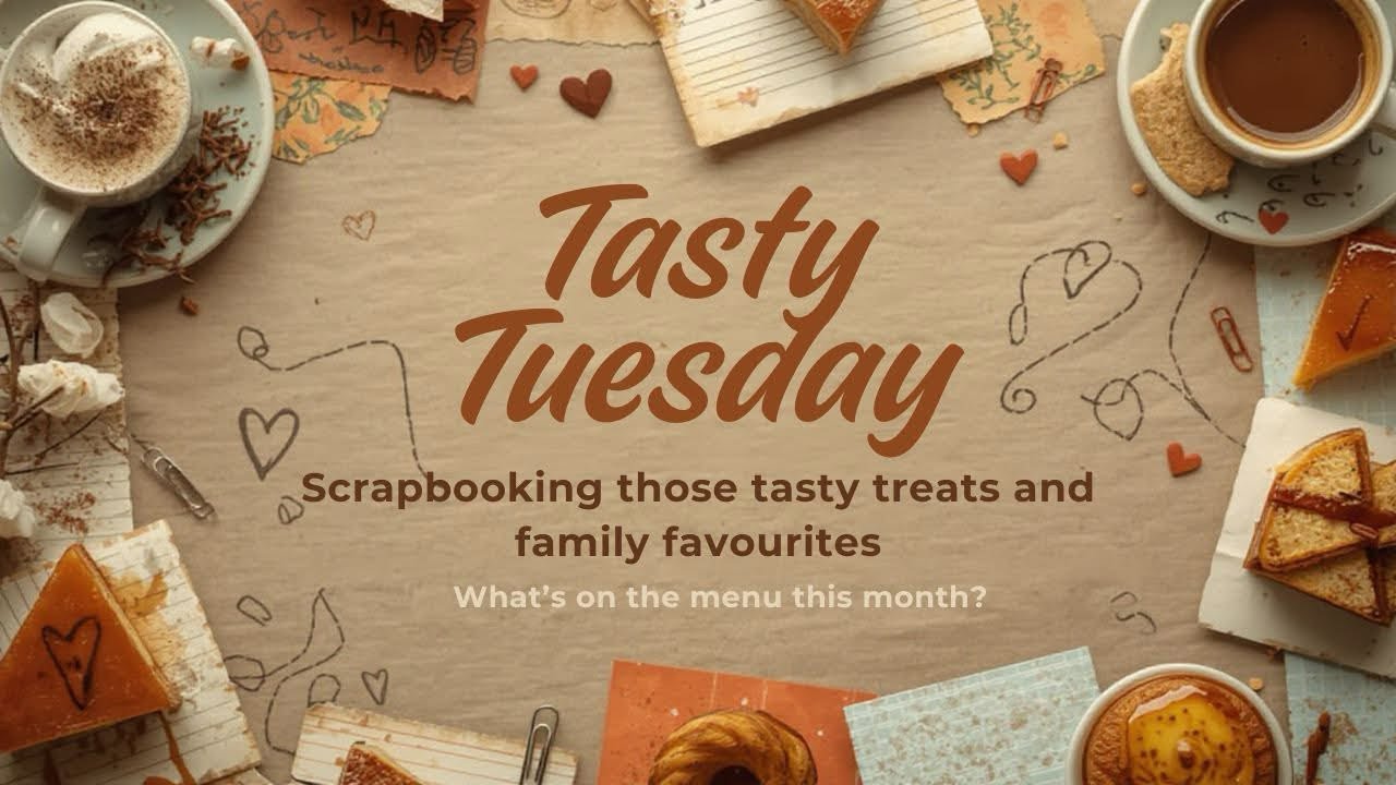 Tasty Tuesday - January 2026 - Sweet Treats or Favorite Desserts