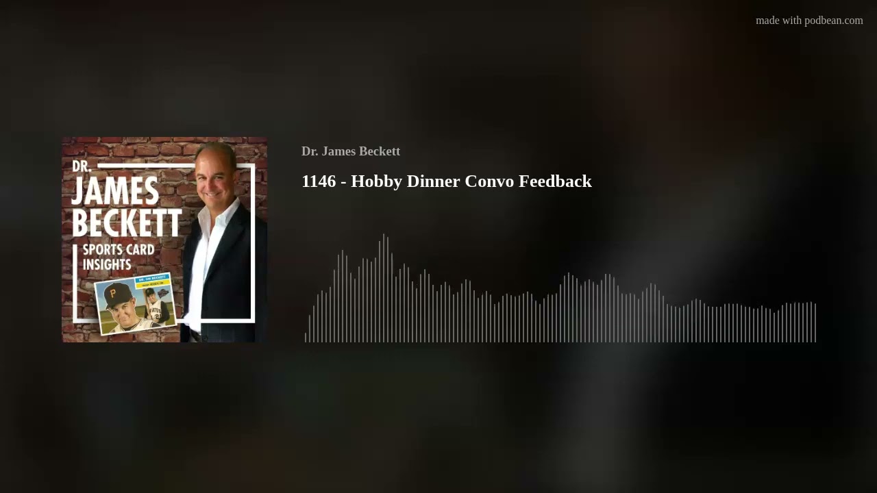 1146 - Hobby Dinner Convo Feedback