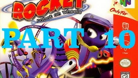 Rocket: Robot on Wheels Part 10: From Jungle to Lava