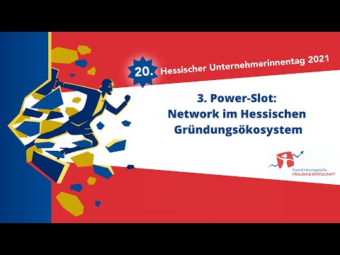 20. Hessischer Unternehmerinnentag: 3. Power-Slot: Network im Hessischen Gründungsökosystem