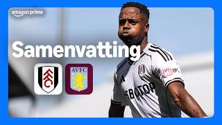 Kan Aston Villa Plek Vier Verstevigen? Samenvatting Fulham - Aston Villa