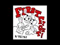 First To Fight - In Your Face 2026 (Full EP)