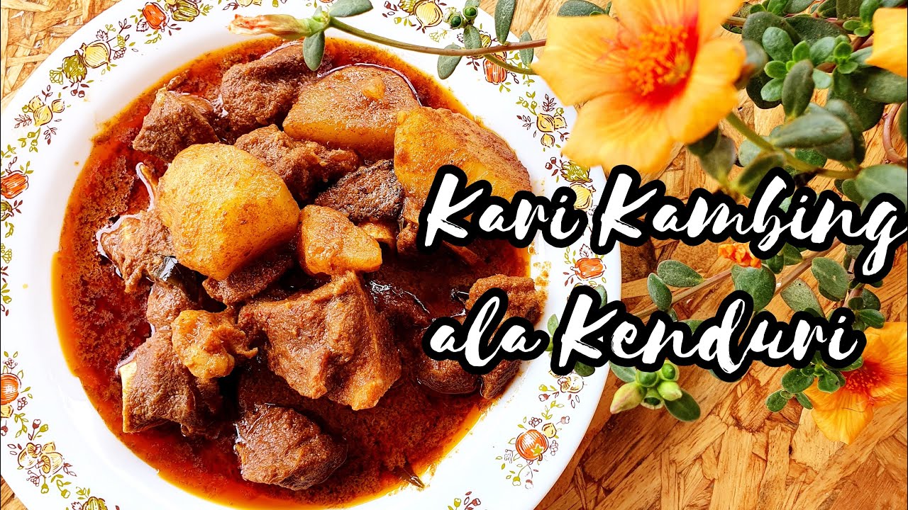 Kari Kambing Ala Kenduri Paling Sedap Tiada Tandingan | Rahsia Daging Lembut