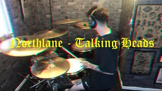 Northlane - Talking Heads ( Drum Cover)