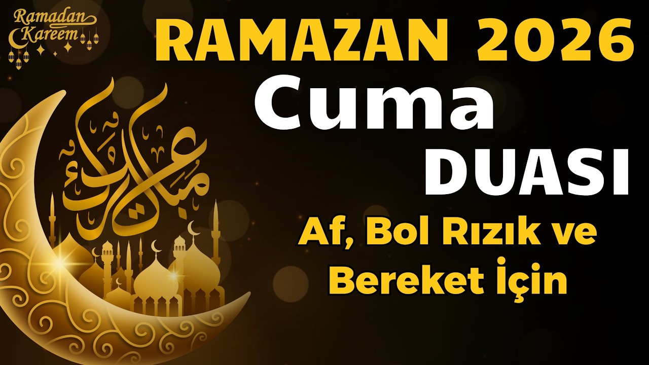 Ramazan Cuma Duası 🌙 Kabul Saati! Kaçıran Pişman Olur! – NİYET ET VE DİNLE #cuma