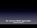 Dr  scionti hifu specialist   experience matters