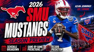 2026 SMU Mustangs Football Preview | Schedule & Record Predictions