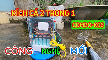 KÍCH CÁ 2 TRONG 1, MẪU KC6  ĐI BỘ AUTO NGUỒN NƯỚC. LIÊN HÊ: 0367.173.558