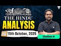 Daily Hindu Newspaper Analysis | 15th October 2023 | UPSC Current Affairs with Chethan N
