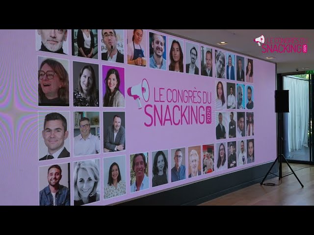 #CDS25. Plongée en vidéo dans la 15e édition du Congrès du Snacking